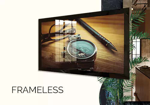 Televisores sin marco, perfectos para televisores espejo o enmarcados modernos, ideales para minimalistas.