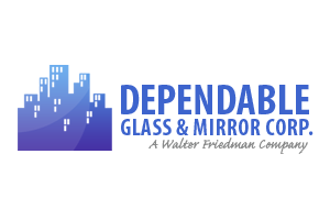 Dependable Glass & Mirror Corp.