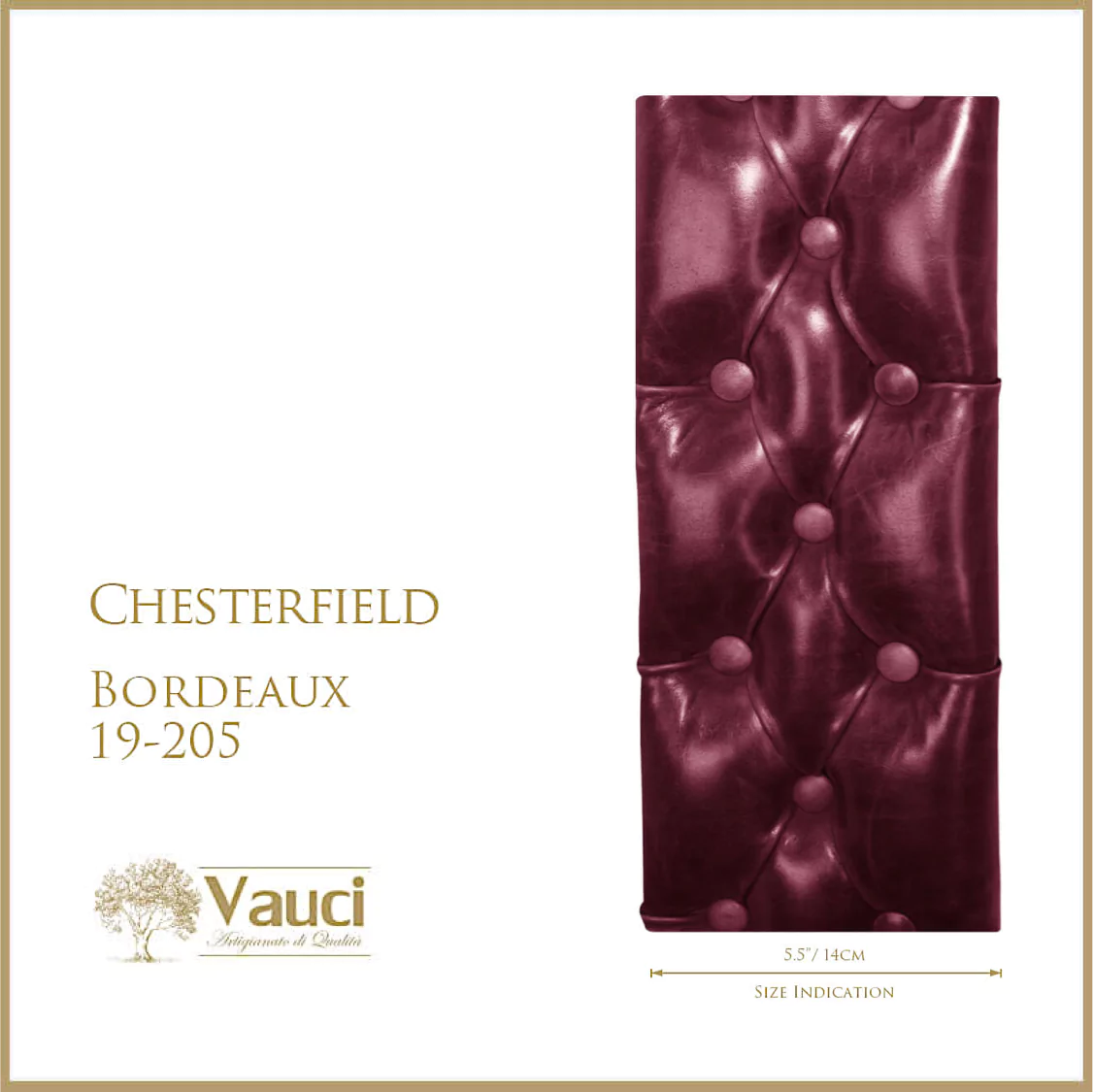 Chesterfield bordeaux frame design.