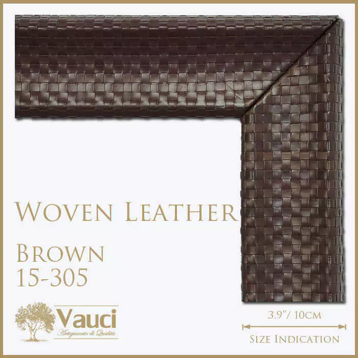 Woven leather brown 15-305 vauci frame.