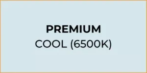 Premium Cool (6500K)