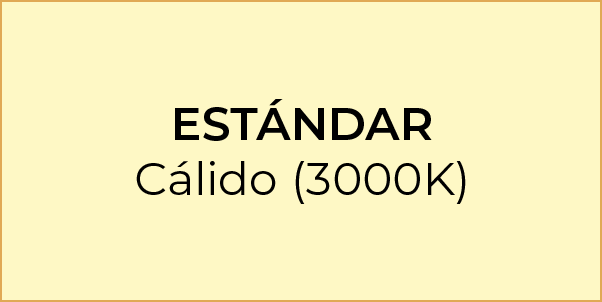 Luz Cálida Estándar (3000K)